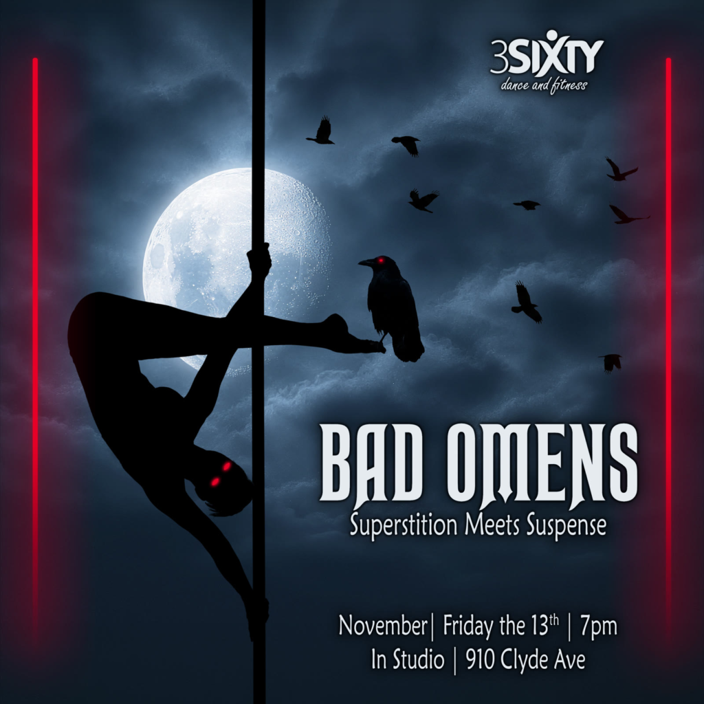 Bad Omens_DF_Square-Pole-v2 Bad Omens, Superstition Meets Suspense. In studio at 910 Clyde Ave, Friday the 13th of November at 7pm.